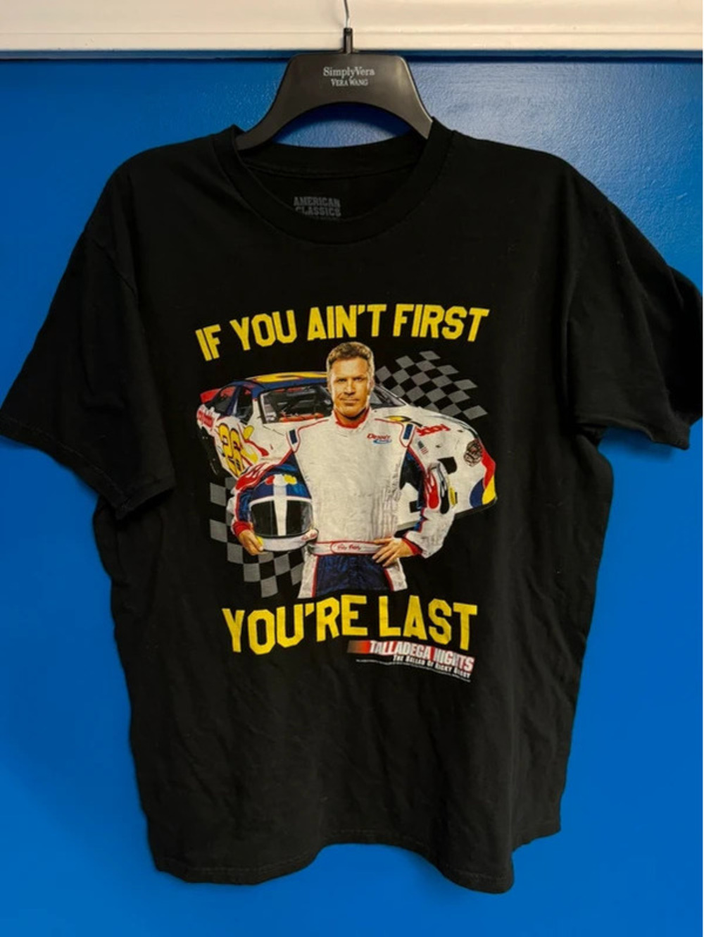 Talladega Nights Ricky Bobby If You Ain't First You're Last Shirt L